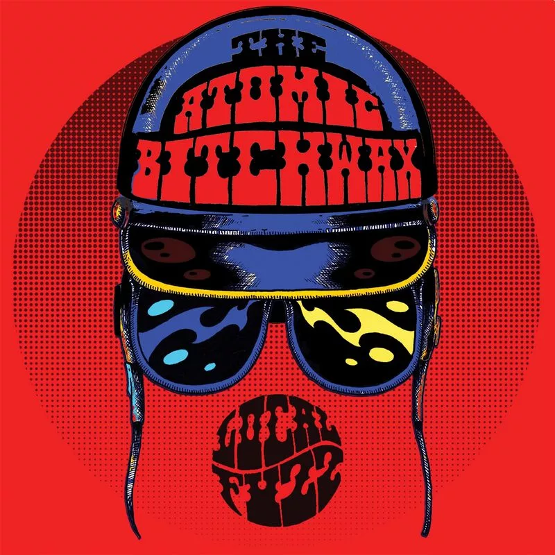The Atomic Bitchwax — The local fuzz