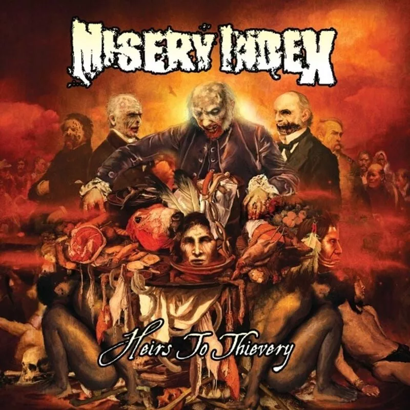 Misery Index — Heirs to thievery