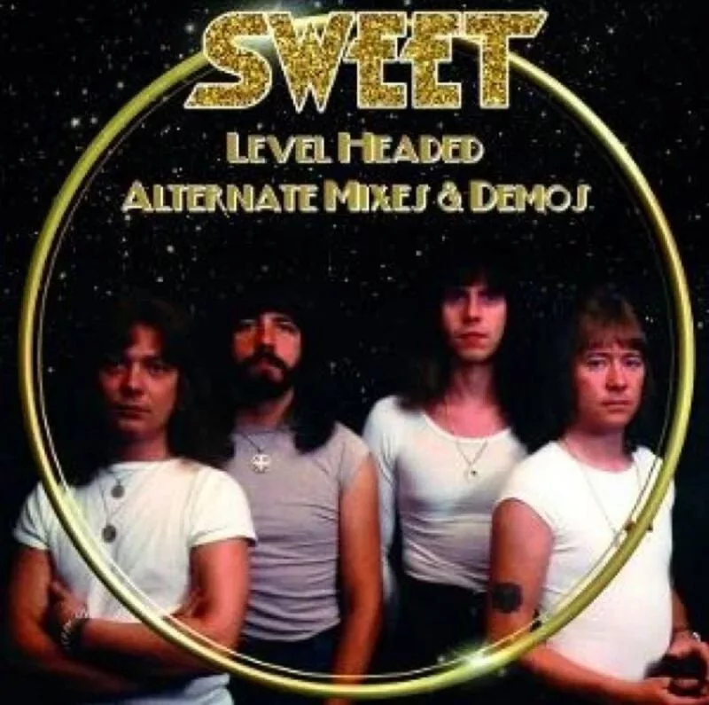 Sweet — Level Headed - Alternate Mixes & Demos