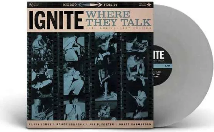 Ignite — Where They Talk: 30th Anniversary Edition