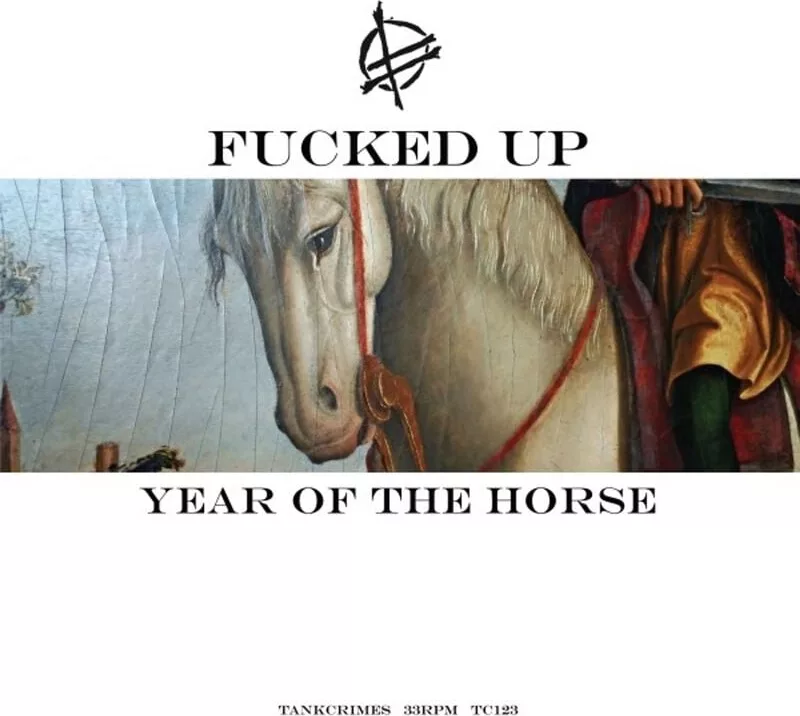 Fucked Up — Year of the goat