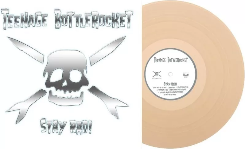 Teenage Bottlerocket — Stay rad