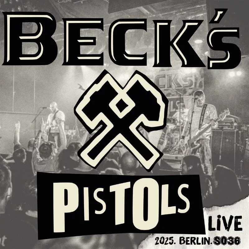 Beck's Pistols — Live.2025.Berlin.SO36