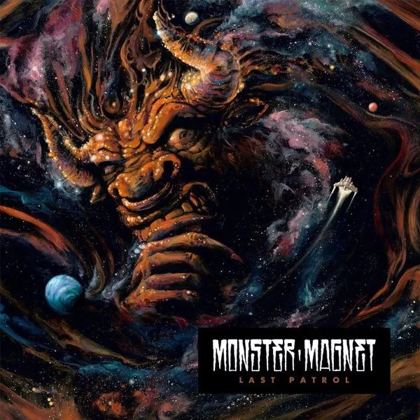 Monster Magnet — Last Patrol