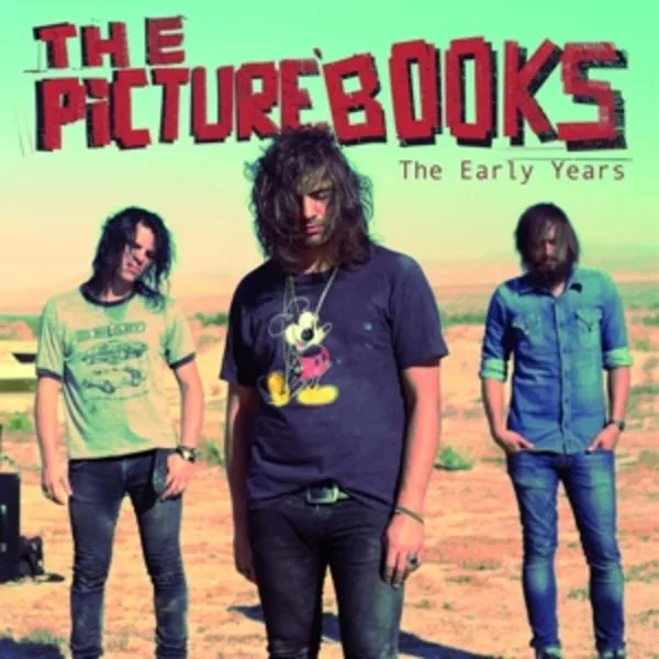 The Picturebooks — The Early Years