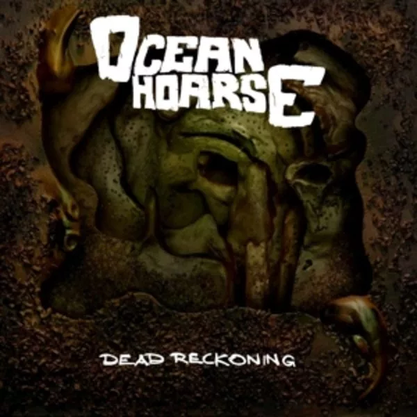 Oceanhoarse — Dead Reckoning