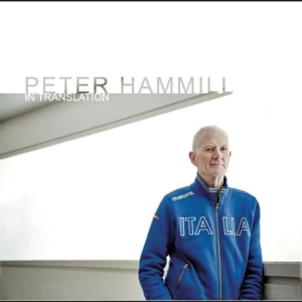 Peter Hammill — In Translation
