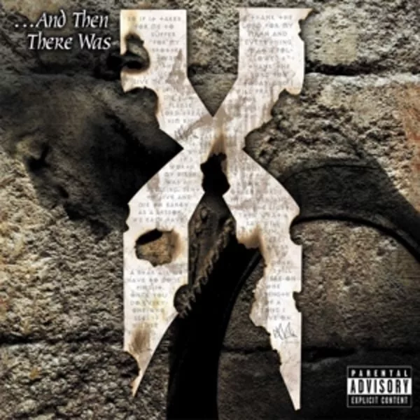 DMX — ...And Then There Was X