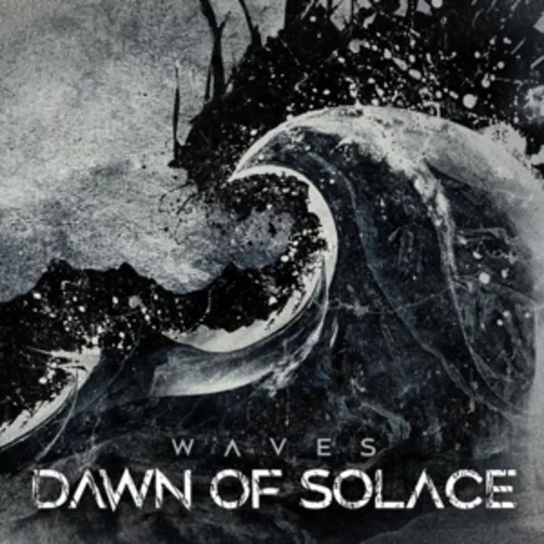 Dawn Of Solace — Waves