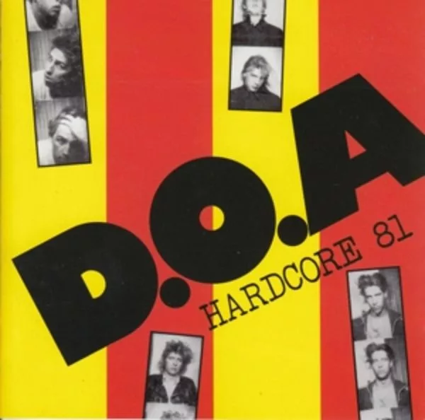 D.O.A. — Hardcore 81