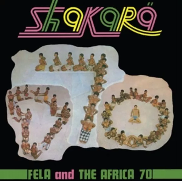 Fela* And The Africa 70 — Shakara