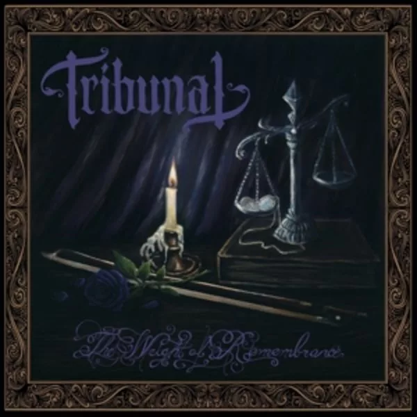 Tribunal — The Weight Of Remembrance