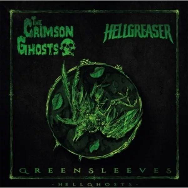 Hellghosts, The Crimson Ghosts, Hellgreaser — Greensleeves