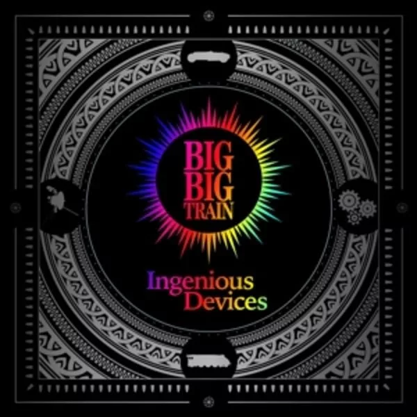 Big Big Train — Ingenious Devices