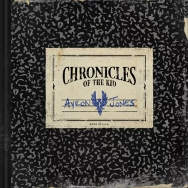 Ayron Jones — Chronicles Of The Kid