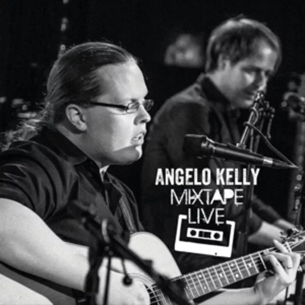 Angelo Kelly — Mixtape Live