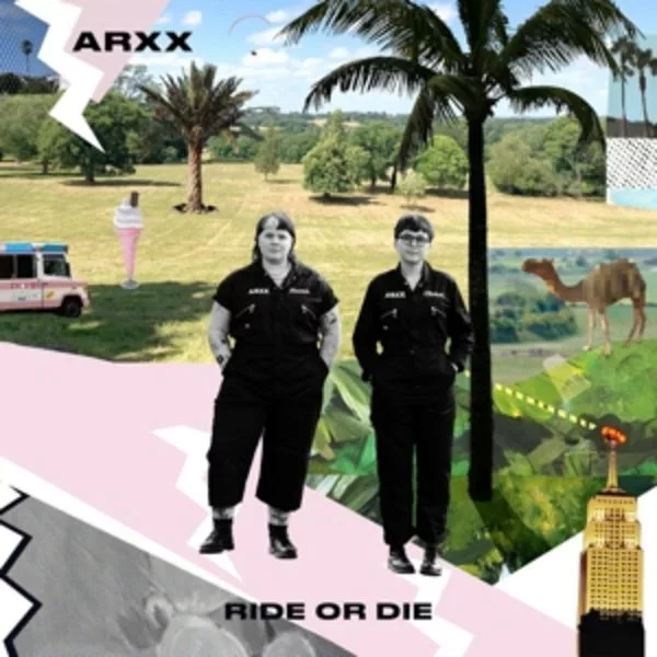 ARXX — Ride Or Die