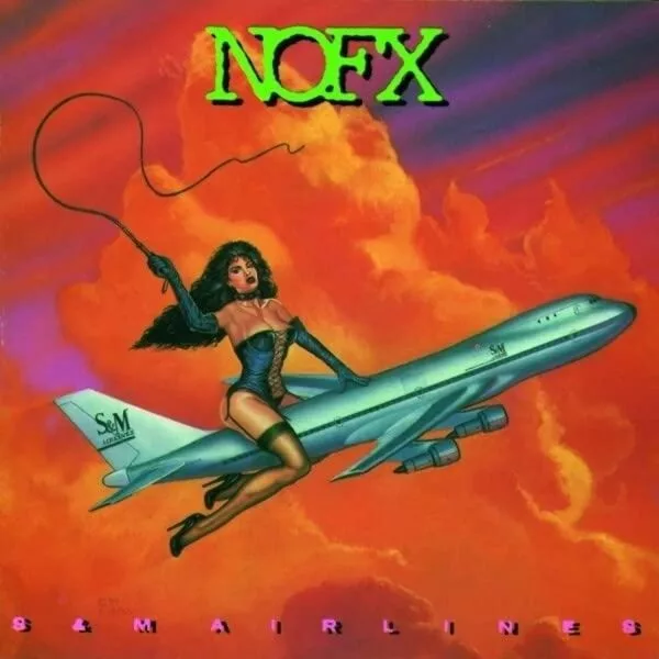 NOFX — S & M Airlines
