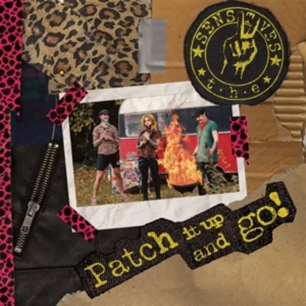 The Sensitives — Patch It Up And Go!