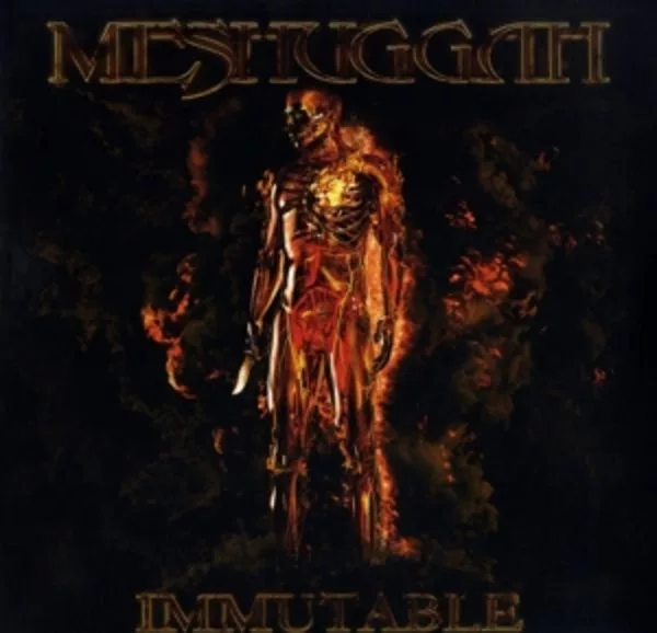 Meshuggah — Immutable