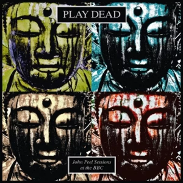 Play Dead — John Peel Sessions At The BBC