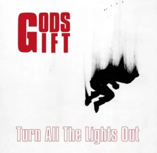 Gods Gift — Turn All The Lights Out