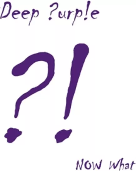Deep ?urp!e — Now What?!