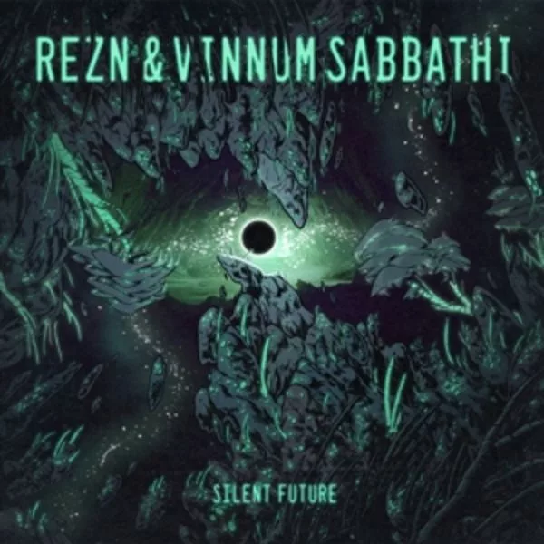 REZN & Vinnum Sabbathi — Silent Future