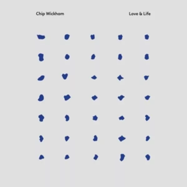 Chip Wickham — Love & Life