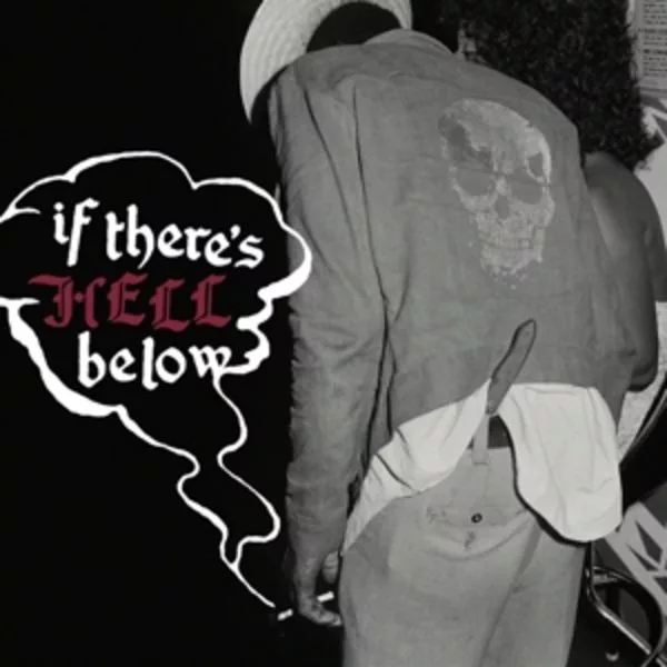 Various — If There's Hell Below…