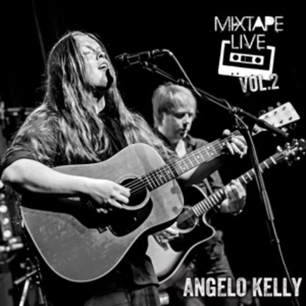 Angelo Kelly — Mixtape Live Vol.2