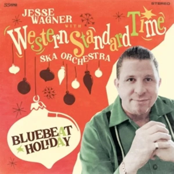 Jesse Wagner With Western Standard Time Ska Orchestra — Bluebeat Holiday