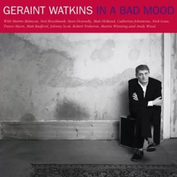 Geraint Watkins — In A Bad Mood