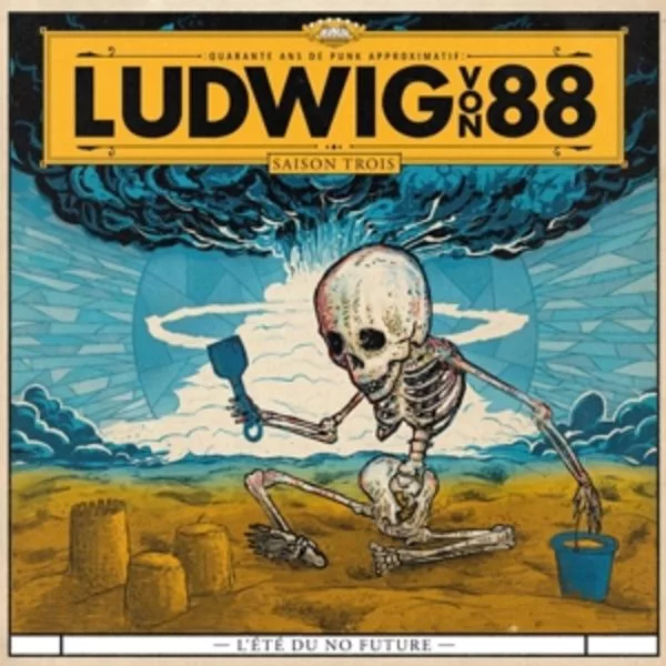 Ludwig Von 88 — L'Été Du No Future