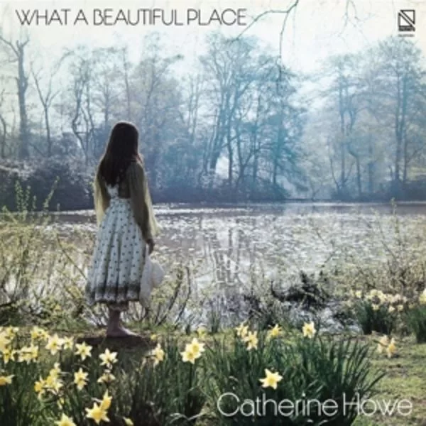 Catherine Howe — What A Beautiful Place
