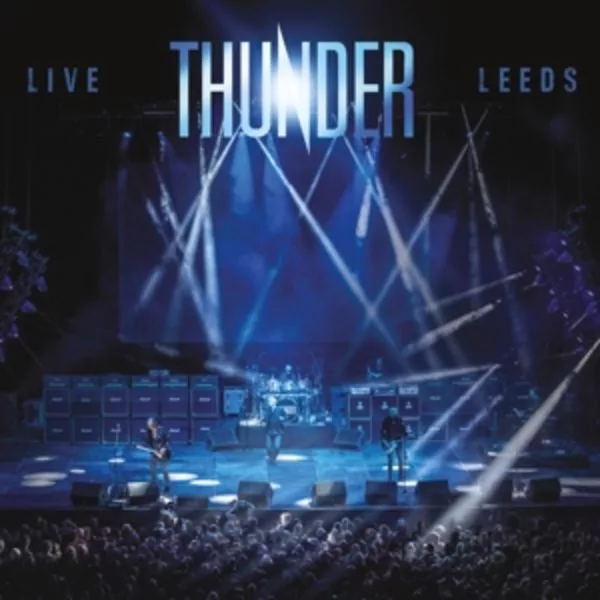 Thunder — Live At Leeds