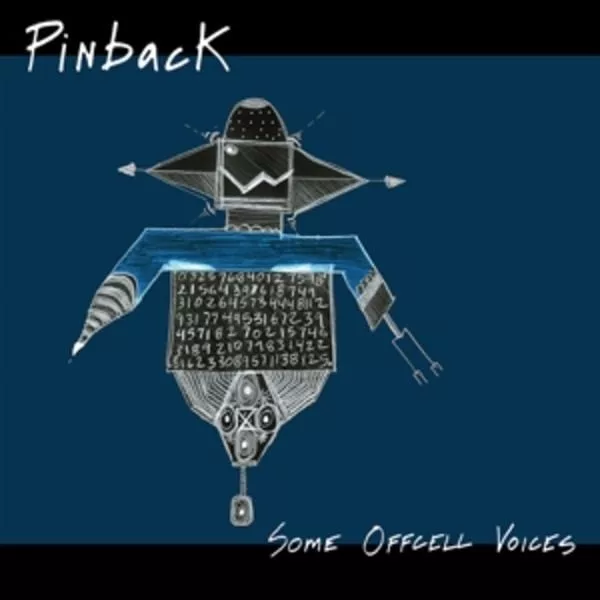 Pinback — Some Offcell Voices