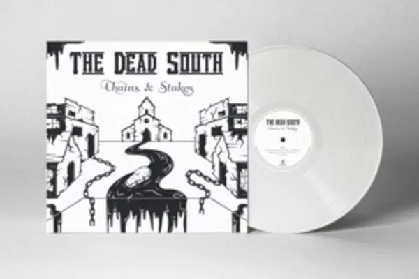 The Dead South — Chains & Stakes