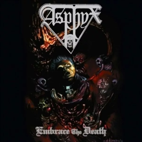 Asphyx — Embrace The Death