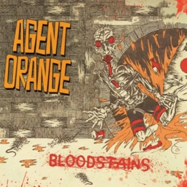 Agent Orange — Bloodstains