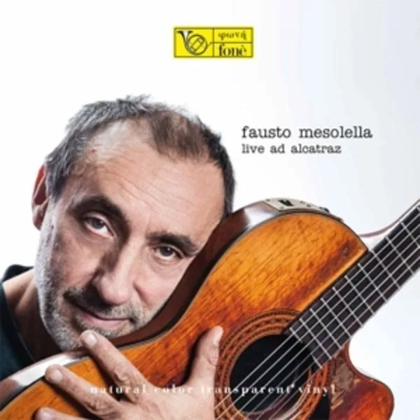 Fausto Mesolella — Live Ad Alcatraz