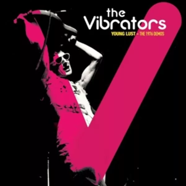The Vibrators — Young Lust - The 1976 Demos