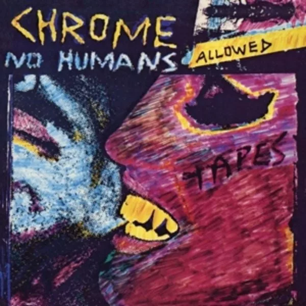 Chrome — No Humans Allowed