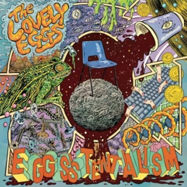 The Lovely Eggs — Eggsistentialism
