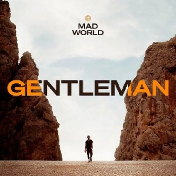 Gentleman — Mad World