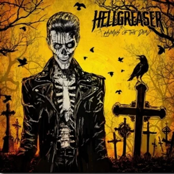 Hellgreaser — Hymns Of The Dead