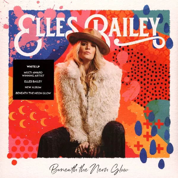 Elles Bailey — Beneath The Neon Glow
