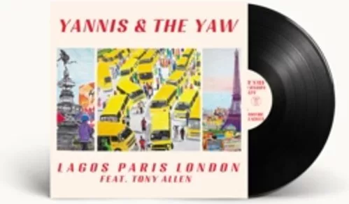 Yannis & The Yaw feat. Tony Allen — Lagos Paris London