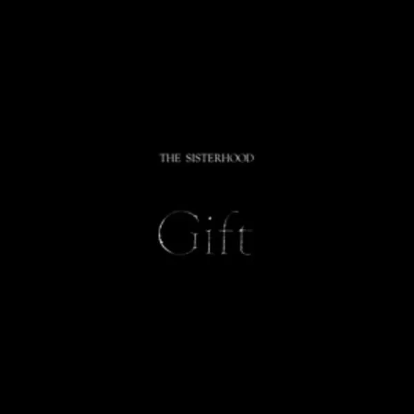 The Sisterhood — Gift
