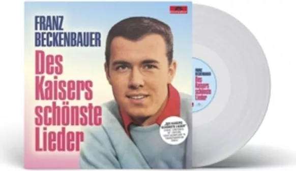 Franz Beckenbauer — Des Kaisers Schönste Lieder